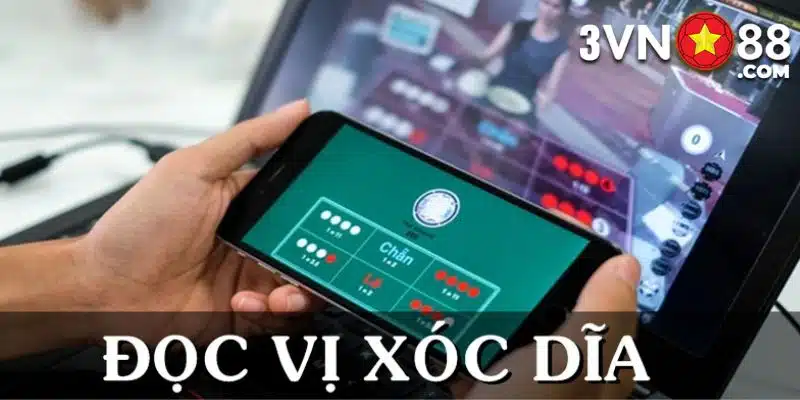 đọc vị xóc dĩa